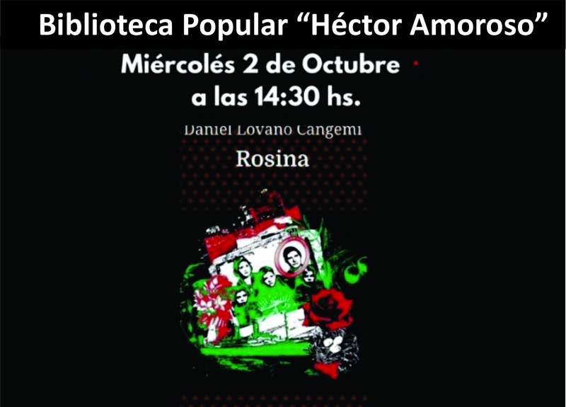 Este mircoles se presenta Rosina en la Biblioteca Amoroso